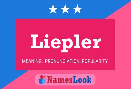 Liepler 名字海报