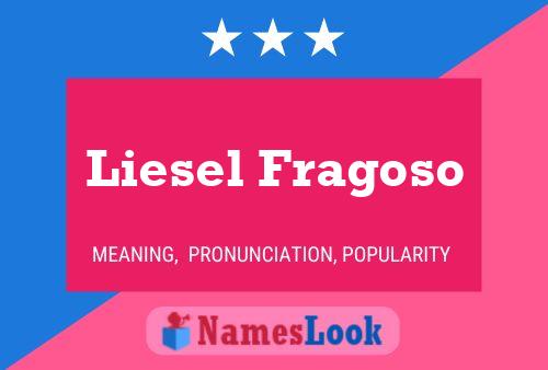 Liesel Fragoso 名字海报