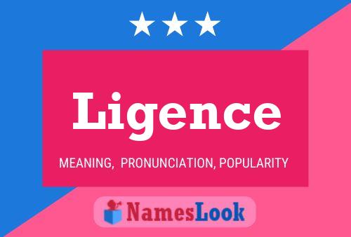 Ligence 名字海报