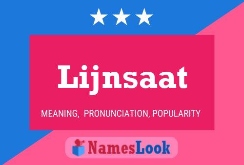 Lijnsaat 名字海报