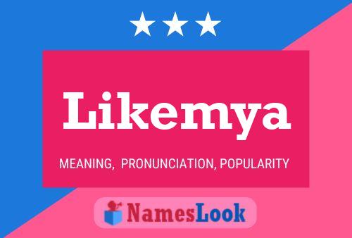 Likemya 名字海报