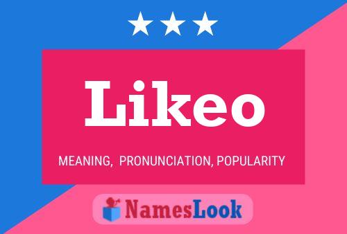 Likeo 名字海报