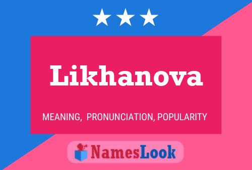 Likhanova 名字海报