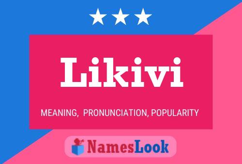 Likivi 名字海报