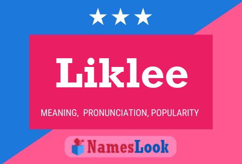 Liklee 名字海报