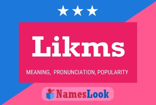 Likms 名字海报