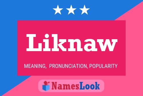 Liknaw 名字海报