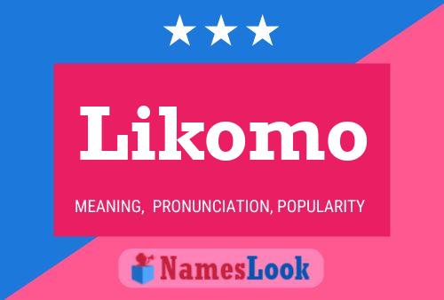 Likomo 名字海报