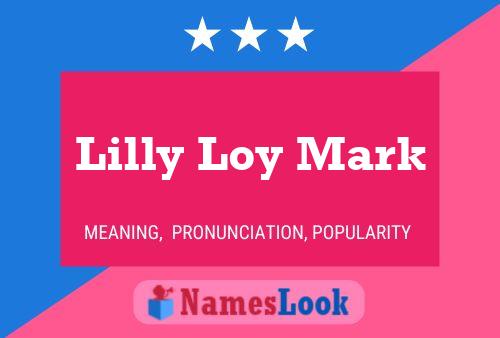 Lilly Loy Mark 名字海报