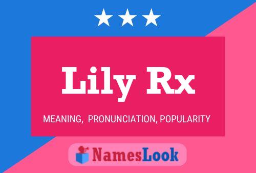 Lily Rx 名字海报