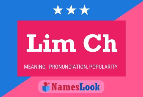 Lim Ch 名字海报