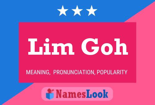 Lim Goh 名字海报