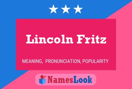 Lincoln Fritz 名字海报