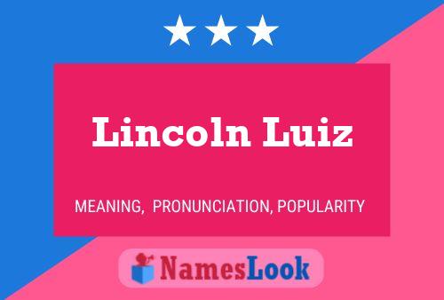 Lincoln Luiz 名字海报