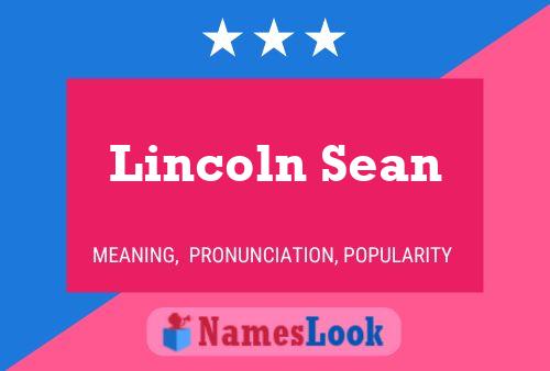 Lincoln Sean 名字海报