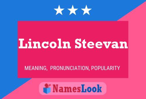 Lincoln Steevan 名字海报