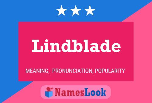 Lindblade 名字海报