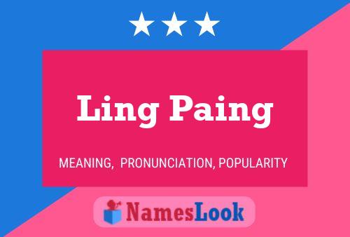 Ling Paing 名字海报