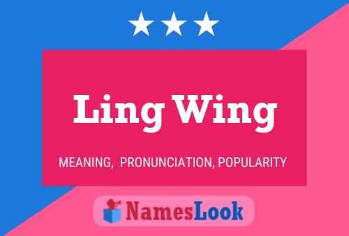 Ling Wing 名字海报