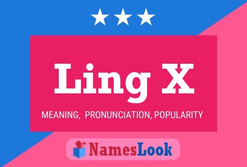 Ling X 名字海报