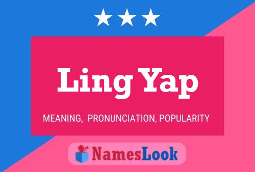 Ling Yap 名字海报