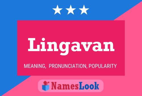 Lingavan 名字海报