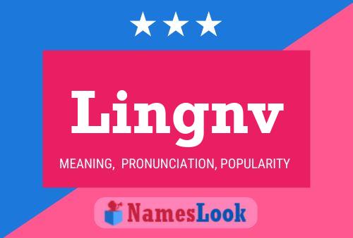 Lingnv 名字海报