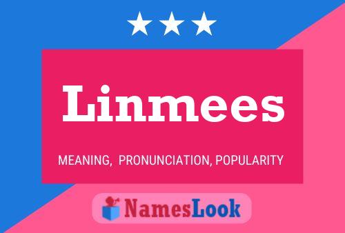 Linmees 名字海报