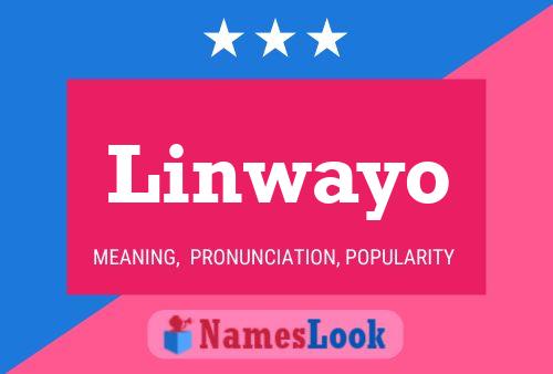 Linwayo 名字海报