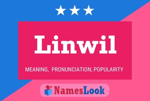 Linwil 名字海报