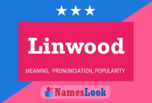 Linwood 名字海报