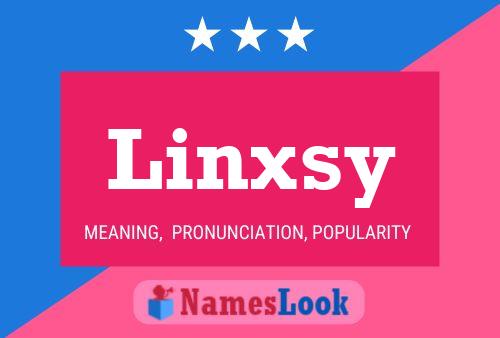 Linxsy 名字海报