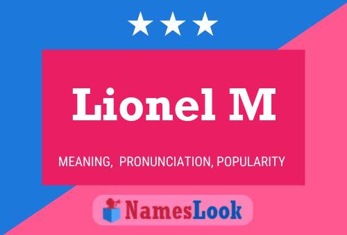 Lionel M 名字海报