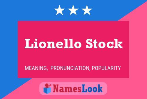 Lionello Stock 名字海报