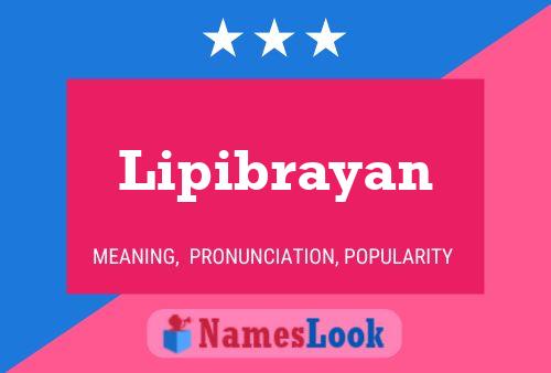 Lipibrayan 名字海报