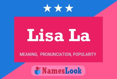 Lisa La 名字海报