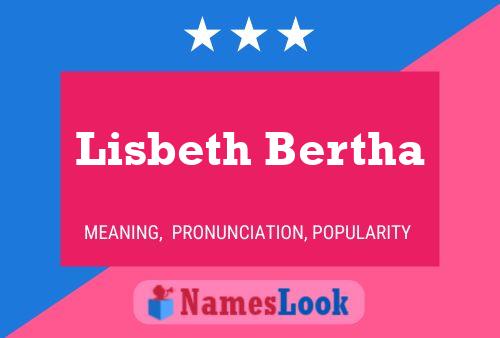 Lisbeth Bertha 名字海报