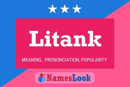 Litank 名字海报