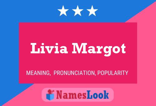 Livia Margot 名字海报