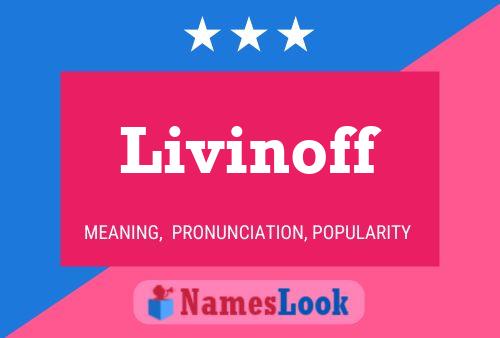 Livinoff 名字海报