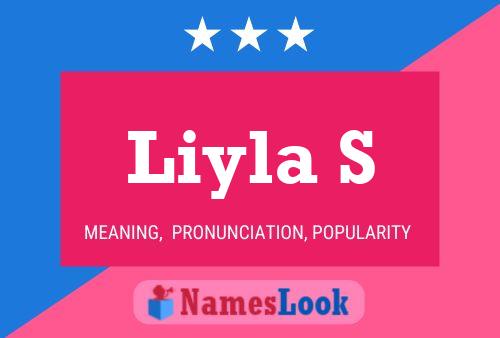 Liyla S 名字海报