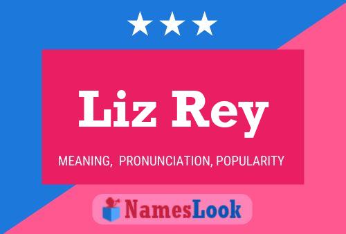 Liz Rey 名字海报