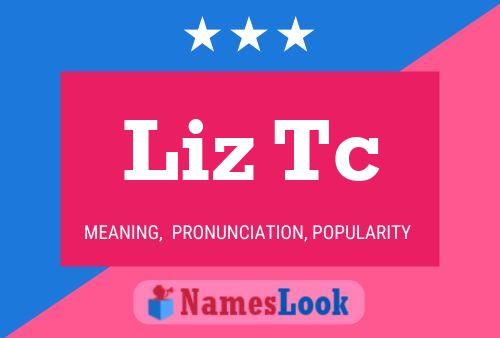 Liz Tc 名字海报