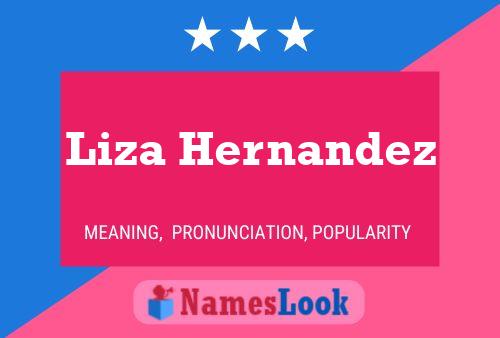 Liza Hernandez 名字海报