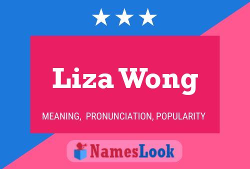 Liza Wong 名字海报