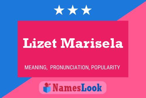 Lizet Marisela 名字海报