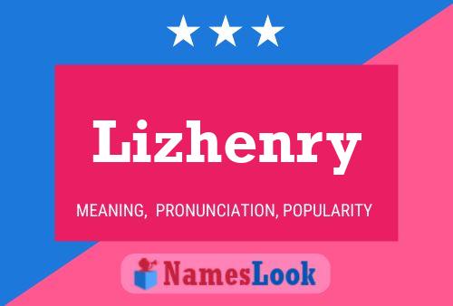 Lizhenry 名字海报