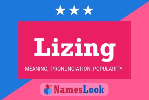 Lizing 名字海报