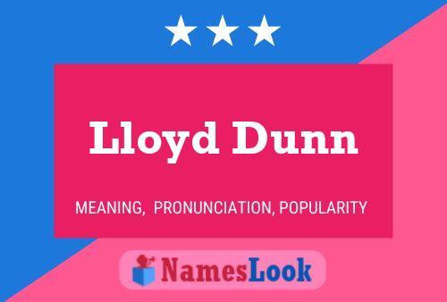 Lloyd Dunn 名字海报