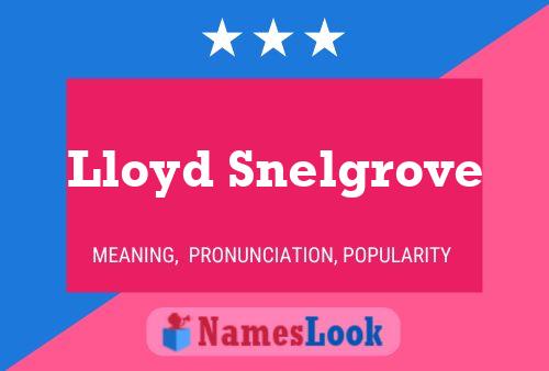 Lloyd Snelgrove 名字海报